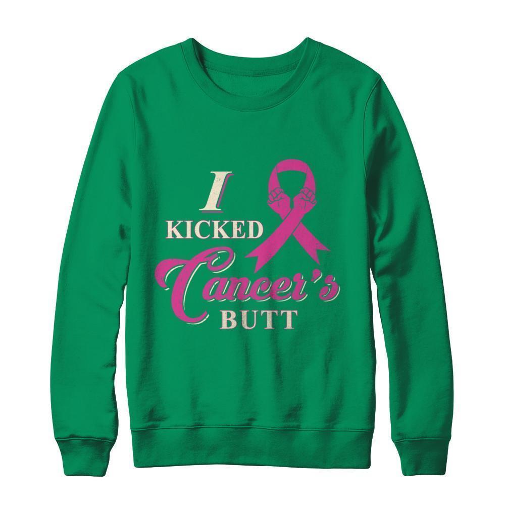 I Kicked Cancer's Butt Breast Cancer Survivor T-Shirt & Sweatshirt | Teecentury.com