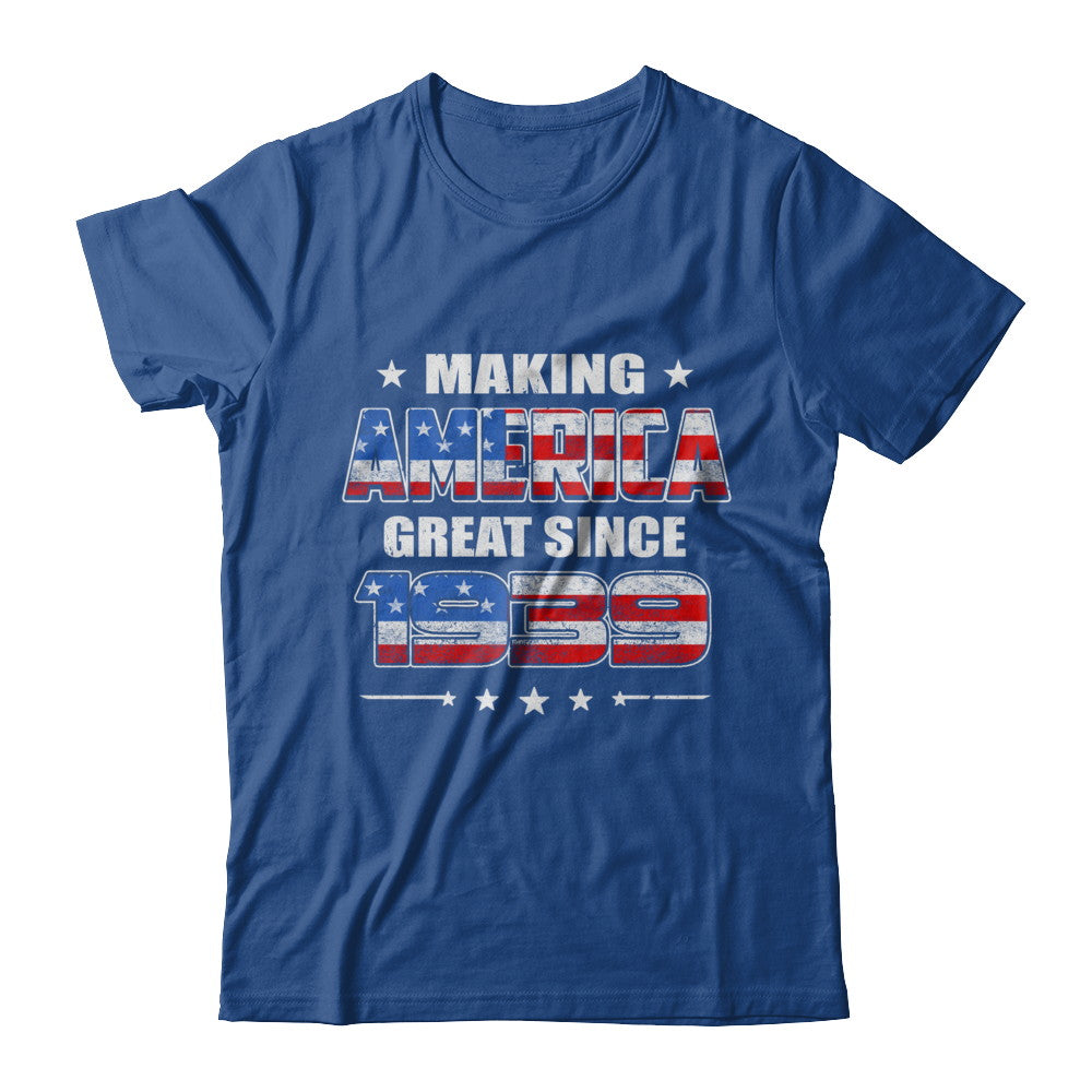 Making America Great Since 1939 83th Birthday T-Shirt & Hoodie | Teecentury.com
