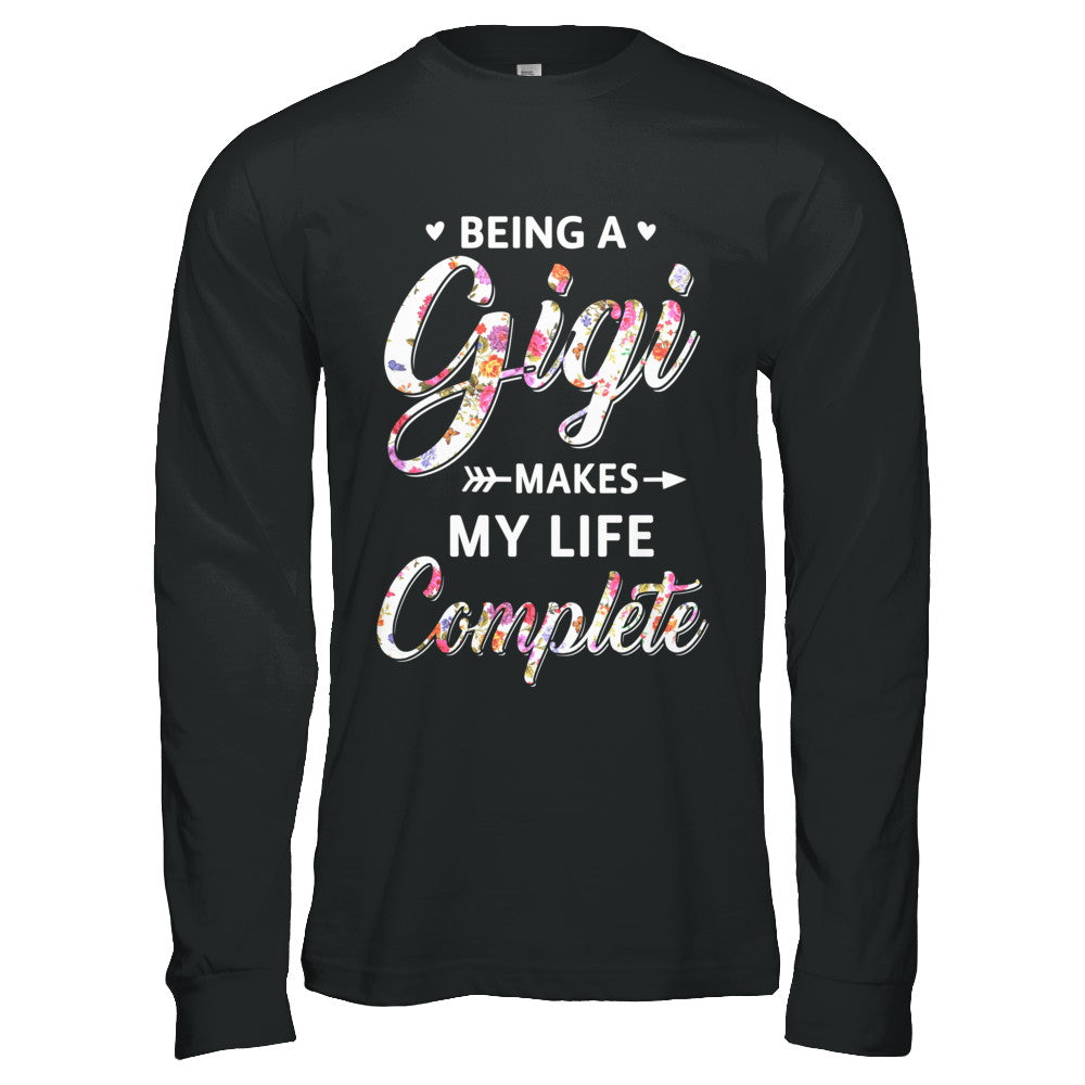 Being A Gigi Makes My Life Complete Mothers Day T-Shirt & Hoodie | Teecentury.com