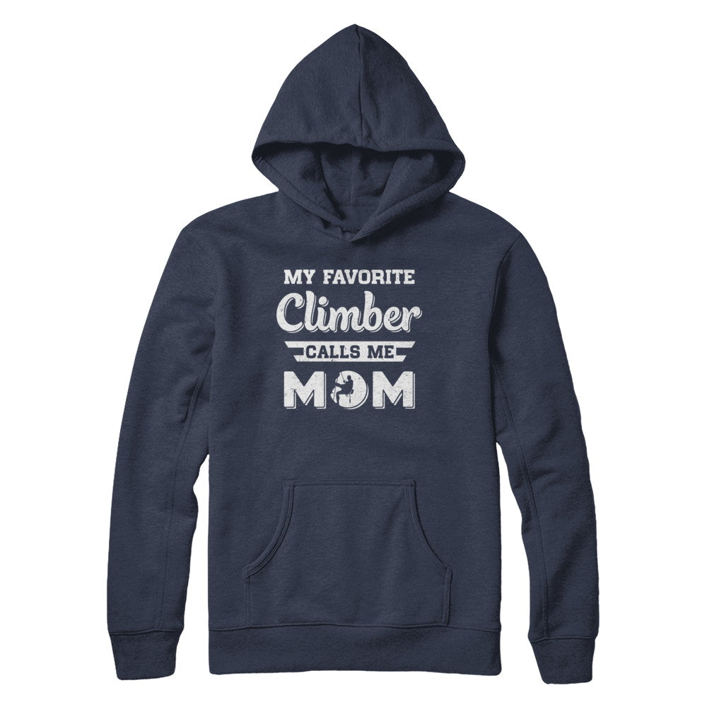 Rock Climbing My Favorite Climber Call Me Mom Son T-Shirt & Hoodie | Teecentury.com
