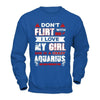 Don't Flirt With Me I Love My Girl She Is A Crazy Aquarius T-Shirt & Hoodie | Teecentury.com