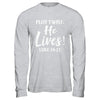 Plot Twist He Lives Christian T-Shirt & Hoodie | Teecentury.com