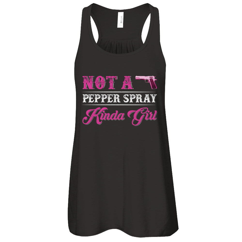 Not A Pepper Spray Kinda Girl Gun Girl T-Shirt & Tank Top | Teecentury.com