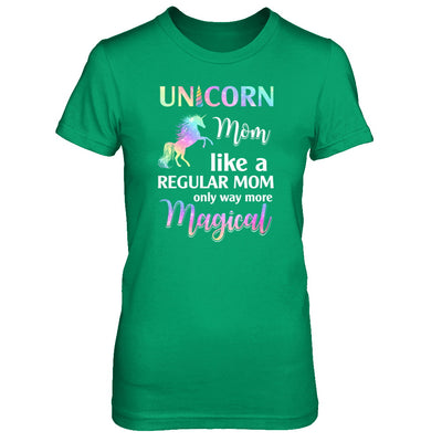 Unicorn Mom Like A Regular Mom Birthday Gift Mothers Day T-Shirt & Tank Top | Teecentury.com