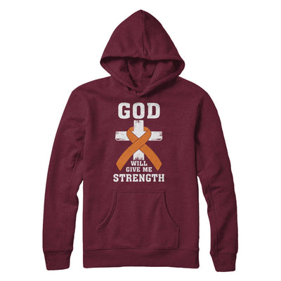 God Will Give Me Strength Orange Awareness Ribbon Gift T-Shirt & Hoodie | Teecentury.com