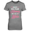 Have No Fear Nanny Is Here Mother's Day Gift T-Shirt & Hoodie | Teecentury.com