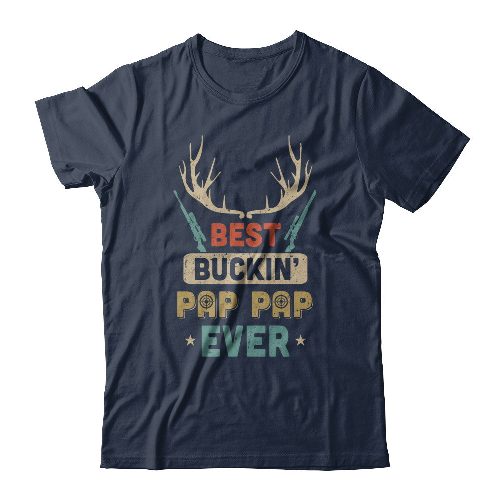 Vintage Best Buckin' Pap Pap Ever Deer Hunting T-Shirt & Hoodie | Teecentury.com