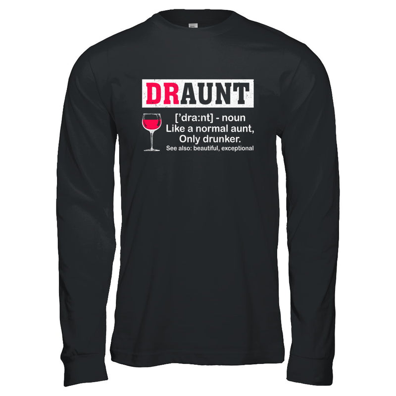 Funny Drunk Aunt Definition Drink Wine Lover Shirt & Hoodie