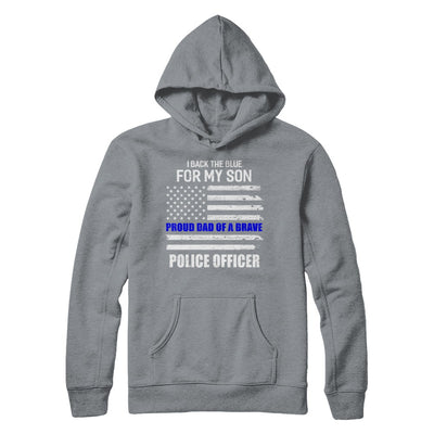 I Back The Blue For My Son Proud Dad Police Officer T-Shirt & Hoodie | Teecentury.com