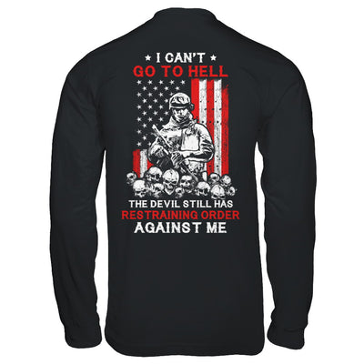 I Cant Go To Hell The Devil Against Me Army Veteran T-Shirt & Hoodie | Teecentury.com