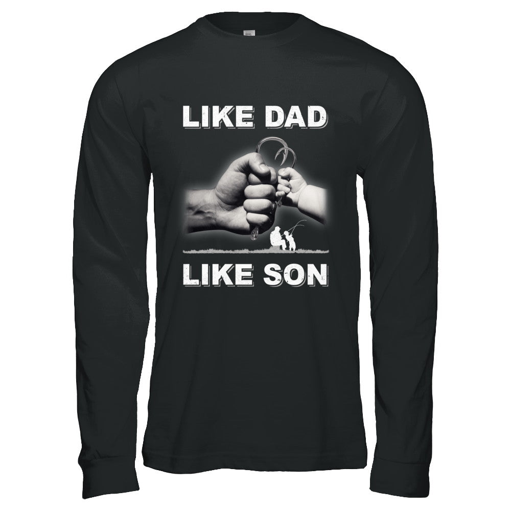 Like Dad Like Son Fishing Fish Fathers Day T-Shirt & Hoodie | Teecentury.com