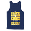 Black Kings Are Born In January Birthday T-Shirt & Hoodie | Teecentury.com