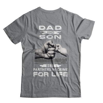 Dad And Son Best Partners In Crime For Life T-Shirt & Hoodie | Teecentury.com