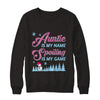 Auntie Is My Name Spoiling Is My Game T-Shirt & Hoodie | Teecentury.com