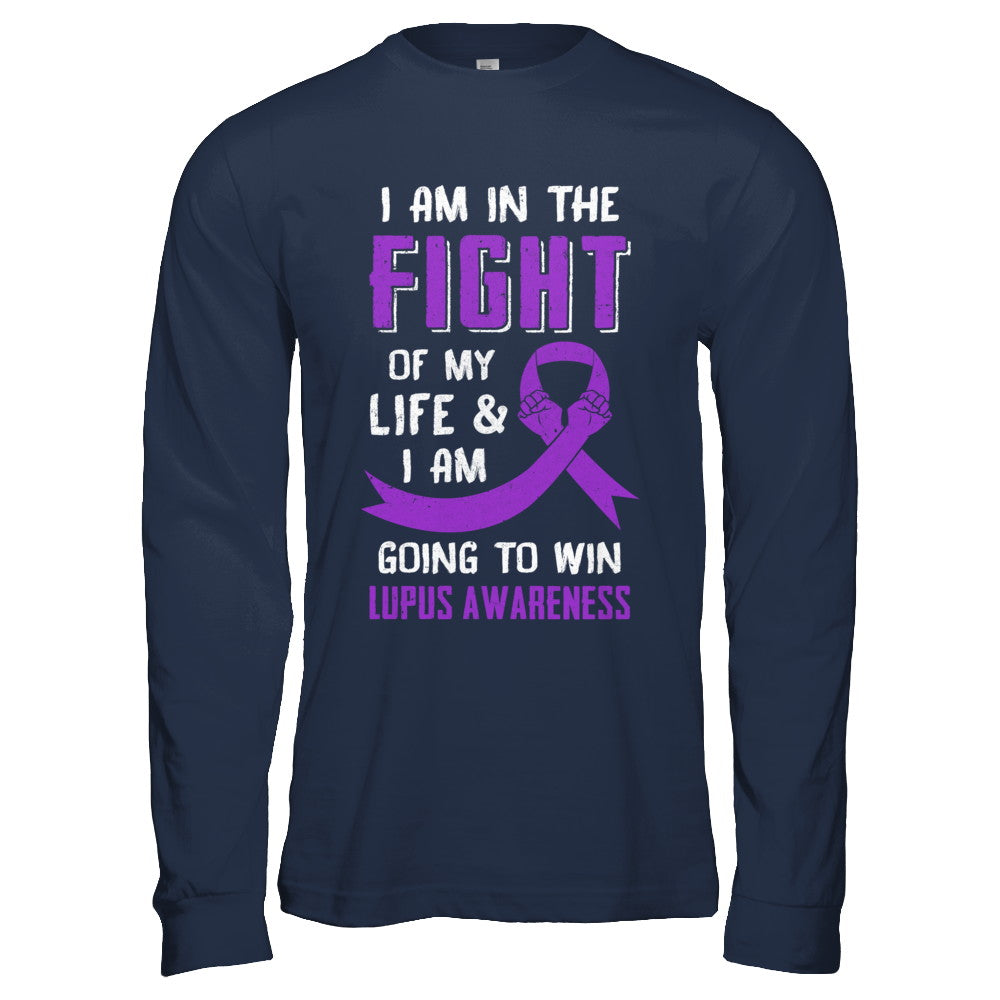 I'm In The Fight Of My Life And Win Lupus Awareness T-Shirt & Hoodie | Teecentury.com