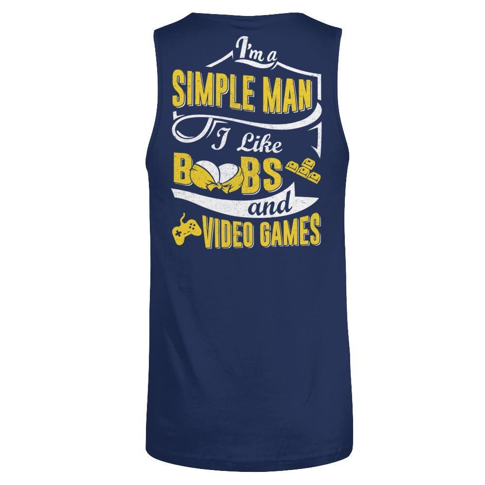 I'm A Simple Man I Like Boobs And Video Games T-Shirt & Hoodie | Teecentury.com