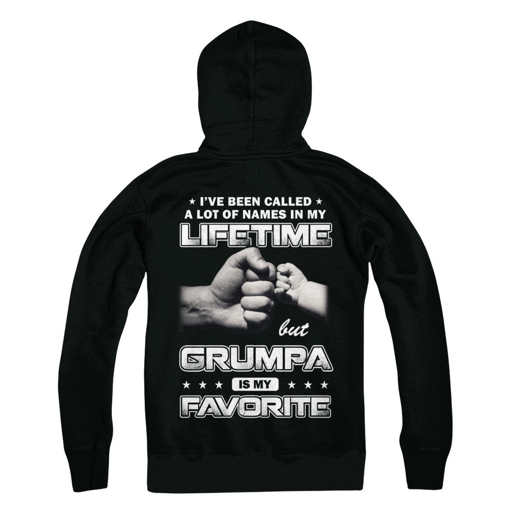 I've Been Called A Lot Of Names But Grumpa Is My Favorite T-Shirt & Hoodie | Teecentury.com
