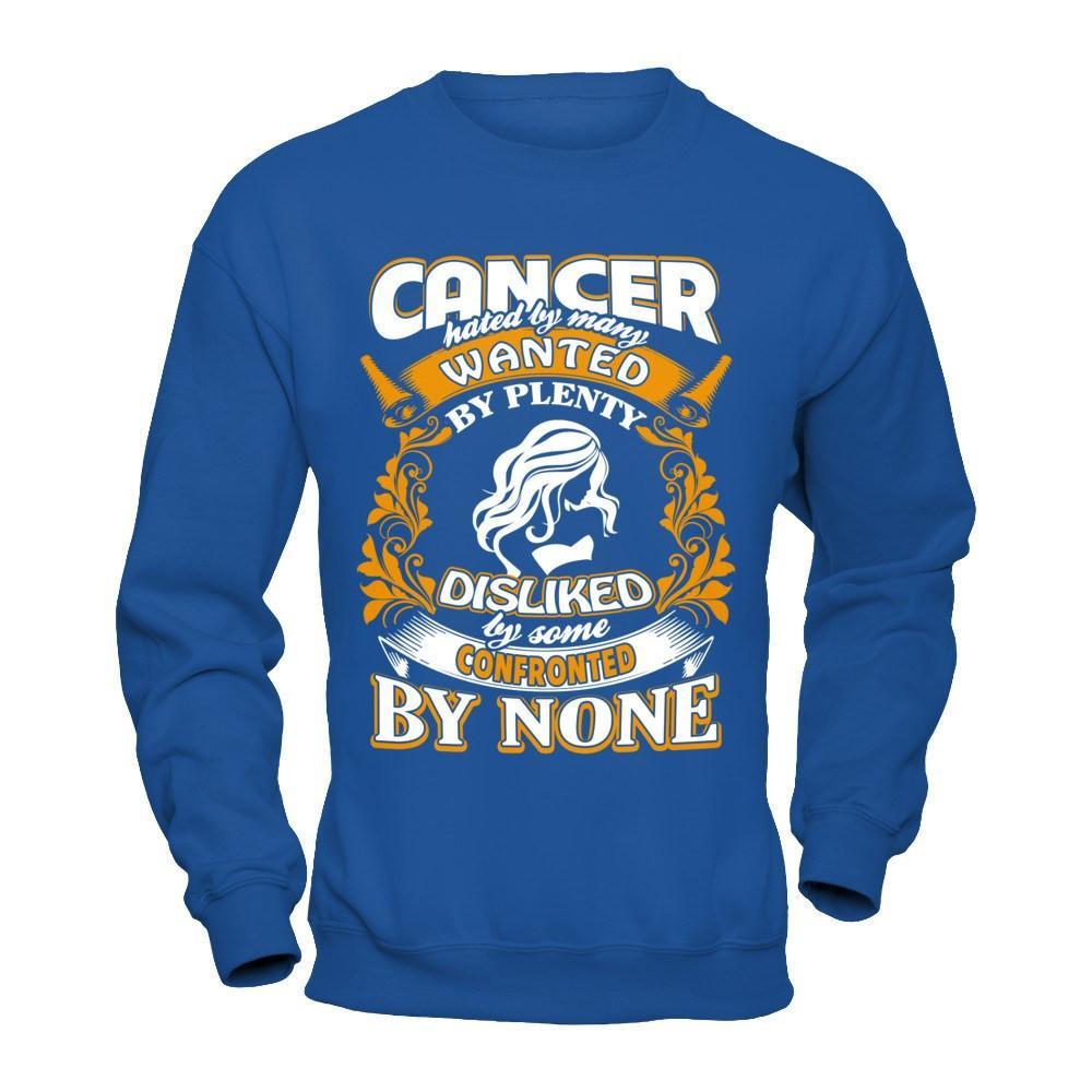 Cancer Hated By Many Wanted By Plenty T-Shirt & Hoodie | Teecentury.com