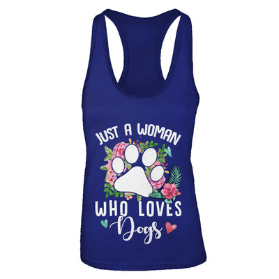 Just A Woman Who Loves Dogs T-Shirt & Tank Top | Teecentury.com