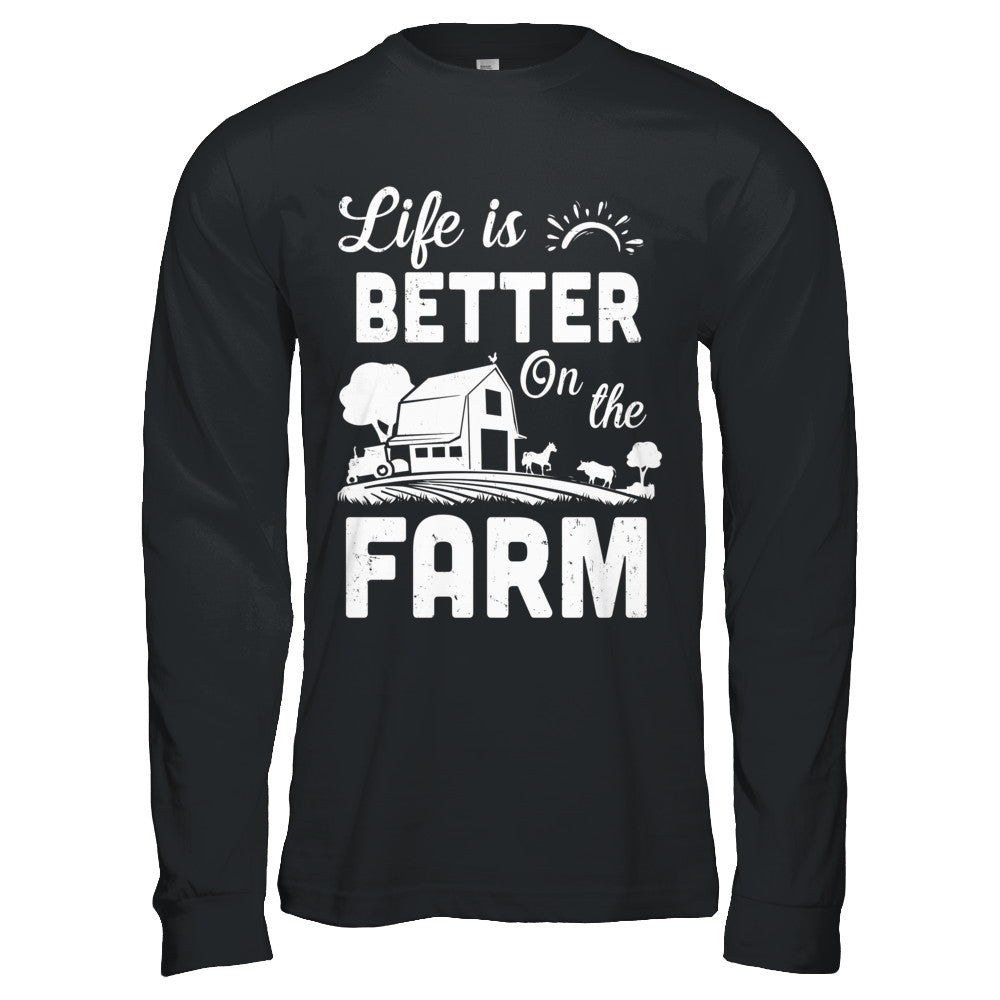 Life Is Better On The Farm Farmer T-Shirt & Hoodie | Teecentury.com