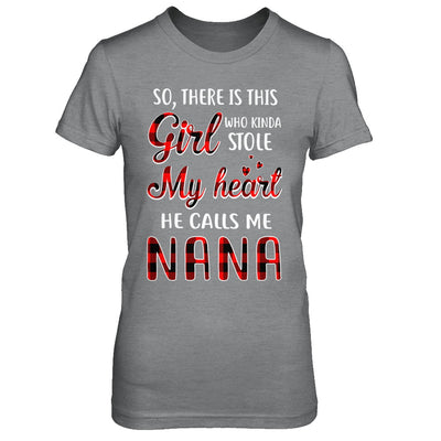 This Girl Who Kinda Stole My Heart He Calls Me Nana T-Shirt & Hoodie | Teecentury.com