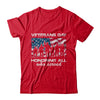 Vintage Patriotic Army Veterans Day Honoring All Who Reverd T-Shirt & Hoodie | Teecentury.com