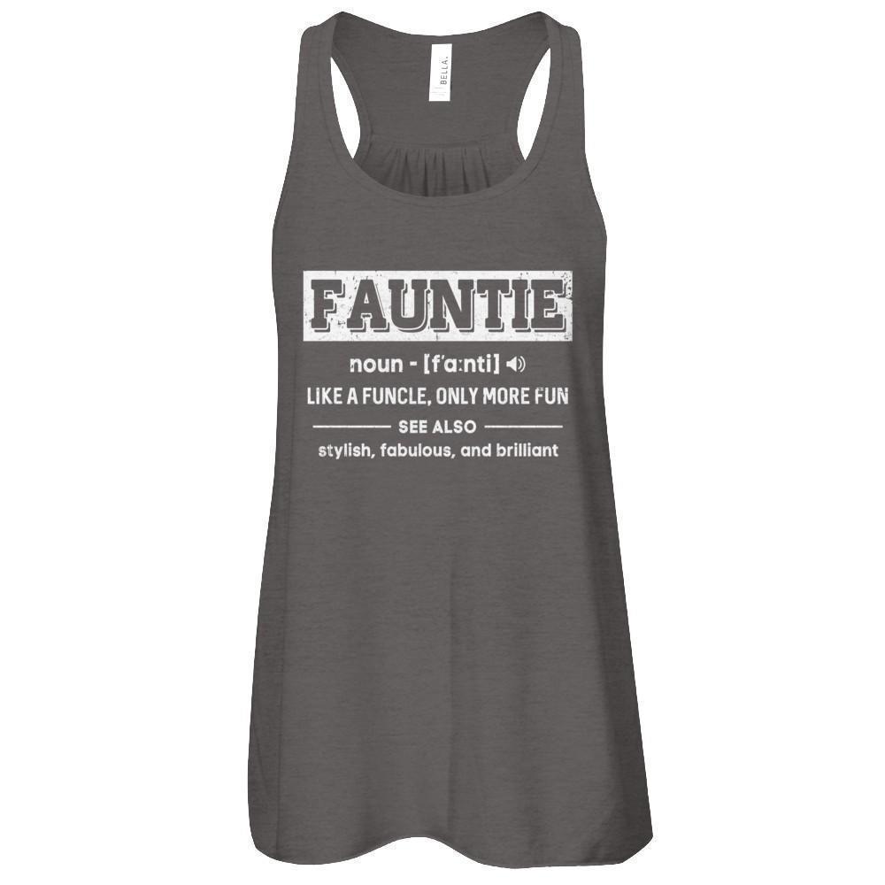 Fauntie Like A Funcle Only More Fun For Aunts T-Shirt & Tank Top | Teecentury.com