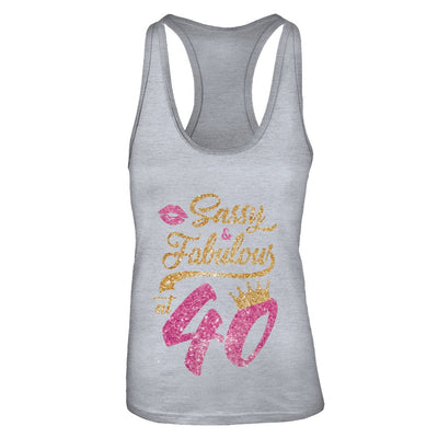 Sassy And Fabulous At 40th 1982 Birthday Gift T-Shirt & Tank Top | Teecentury.com
