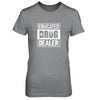 Educated Drug Dealer T-Shirt & Tank Top | Teecentury.com
