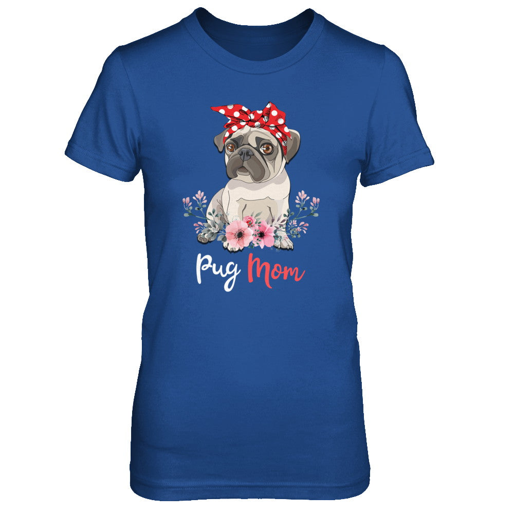 Pug Mom Gift For Women Dog Lover T-Shirt & Hoodie | Teecentury.com