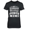 My Greatest Blessings Call Me Mimi T-Shirt & Hoodie | Teecentury.com