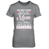 Only The Best Mom Get Promoted To Grandma Mothers Day T-Shirt & Hoodie | Teecentury.com