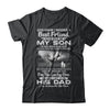 I Needed A Best Friend He Gave Me My Son August Dad T-Shirt & Hoodie | Teecentury.com