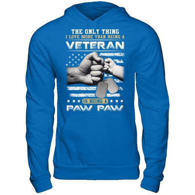 I Love More Than Being A Veteran Is Being A Paw Paw T-Shirt & Hoodie | Teecentury.com