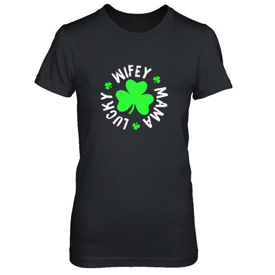 Wifey Mama Lucky St Patricks Day T-Shirt & Tank Top | Teecentury.com