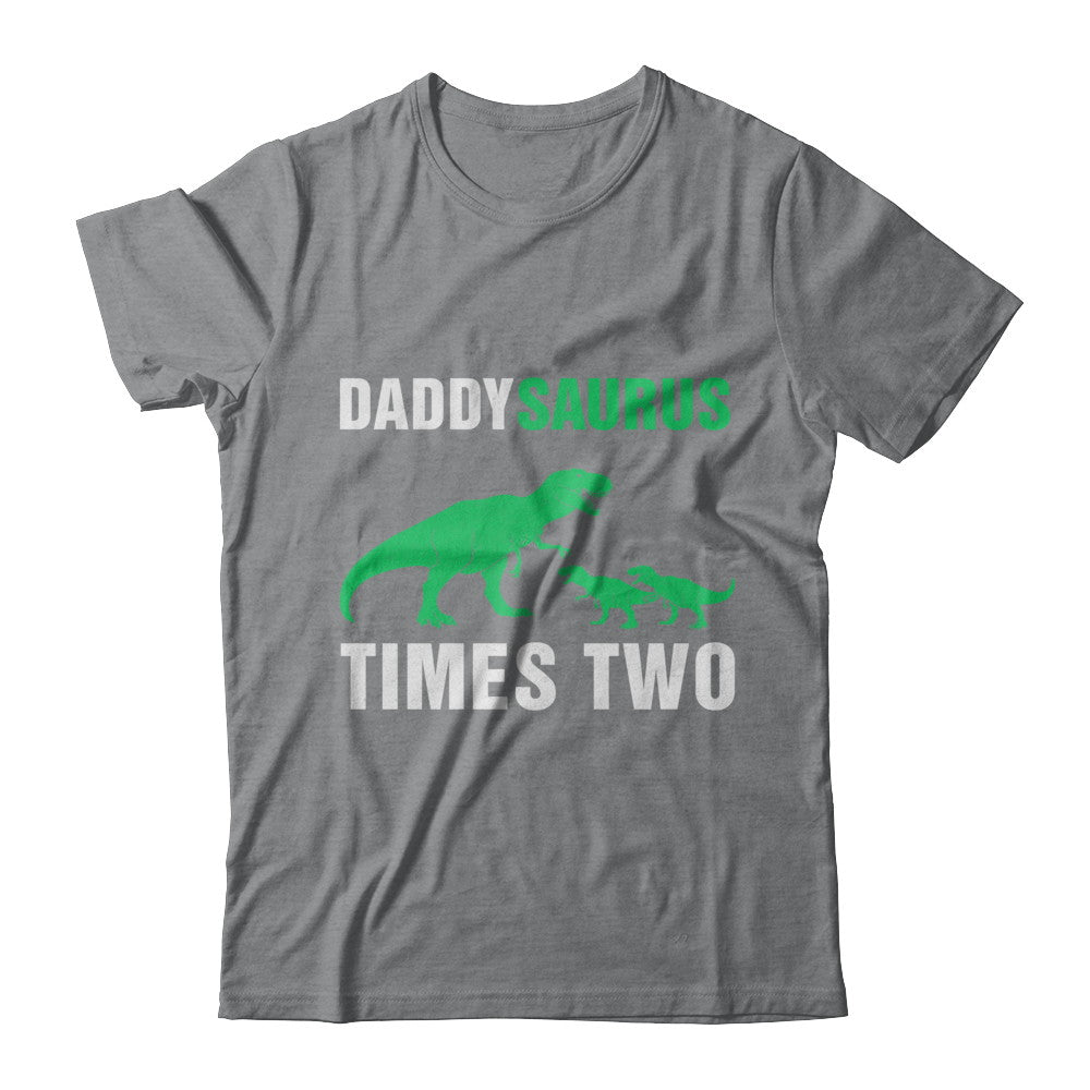 Daddysaurus Times Two Twins Fathers Day T-Shirt & Hoodie | Teecentury.com