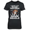 I Asked God For A True Friend So Sent Me Beagle Dog T-Shirt & Hoodie | Teecentury.com