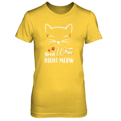 Wine Lover Need Wine Right Meow Cat Drinking Wine Gifts T-Shirt & Tank Top | Teecentury.com