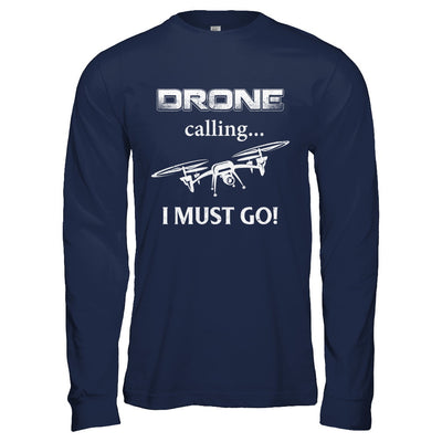 Calling For Hobbies Love Drone Hobby Funny T-Shirt & Hoodie | Teecentury.com