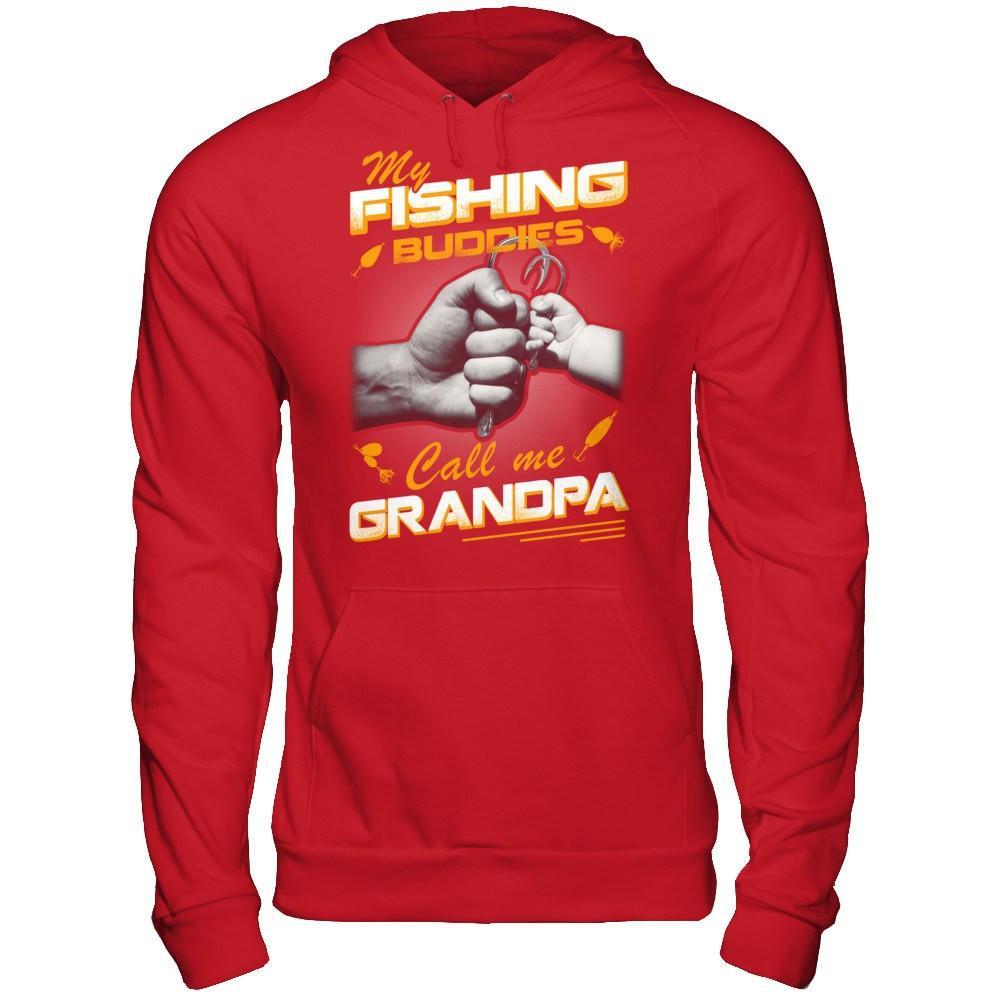 My Fishing Buddies Call Me Grandpa T-Shirt & Hoodie | Teecentury.com