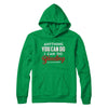 Anything You Can Do I Can Do Bleeding T-Shirt & Hoodie | Teecentury.com