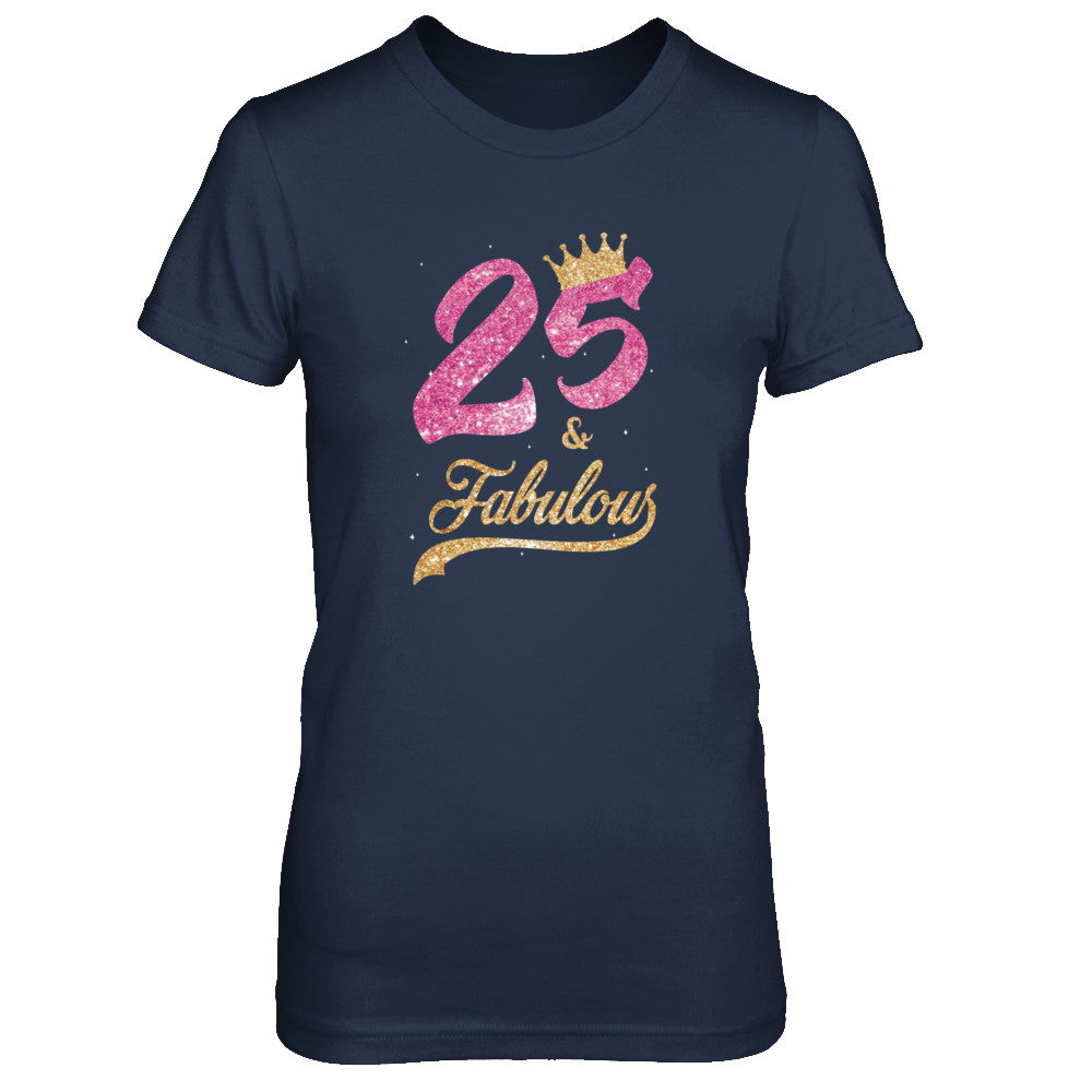 25 And Fabulous 1997 25th Birthday Gift T-Shirt & Tank Top | Teecentury.com