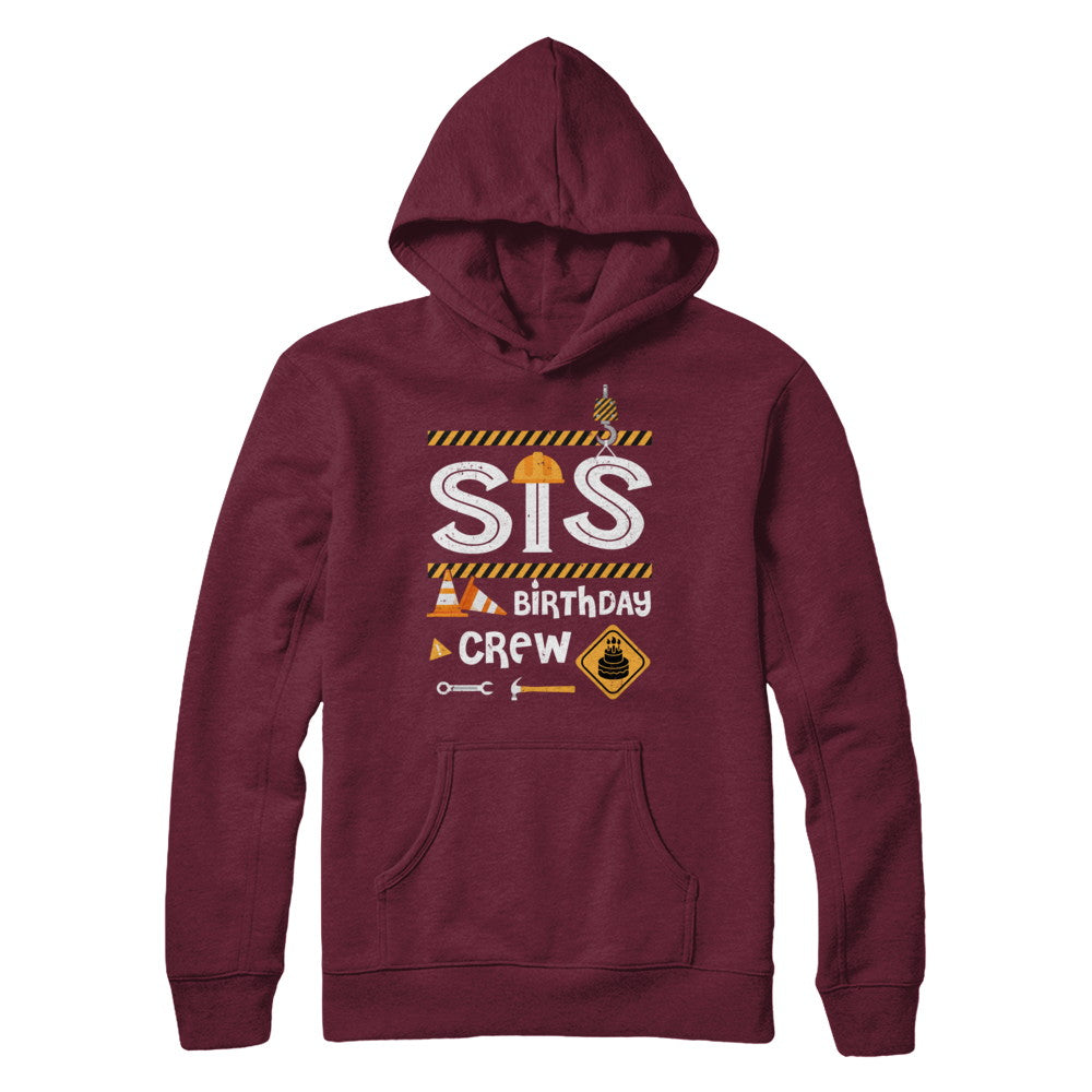 Sister Birthday Crew Construction Birthday Party Gif T-Shirt & Hoodie | Teecentury.com