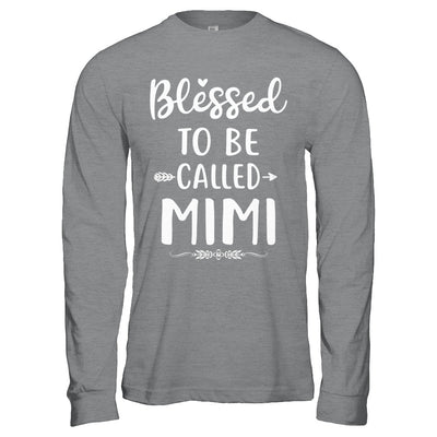 Funny Grandma Blessed To Be Called Mimi T-Shirt & Hoodie | Teecentury.com