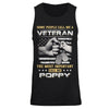 Some People Call Me Veteran The Most Important Call Me Poppy T-Shirt & Hoodie | Teecentury.com