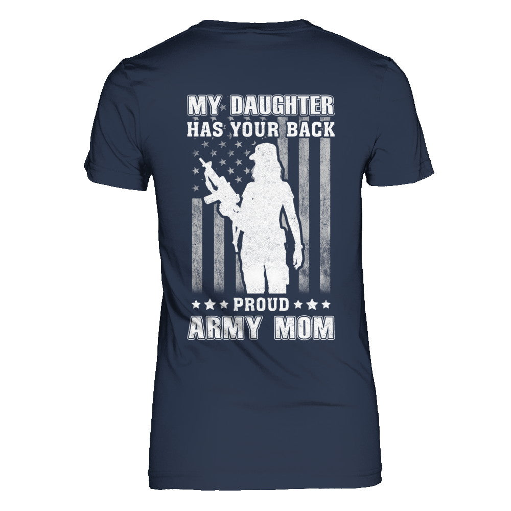 American Flag MY DAUGHTER HAS YOUR BACK PROUD ARMY MOM T-Shirt & Hoodie | Teecentury.com