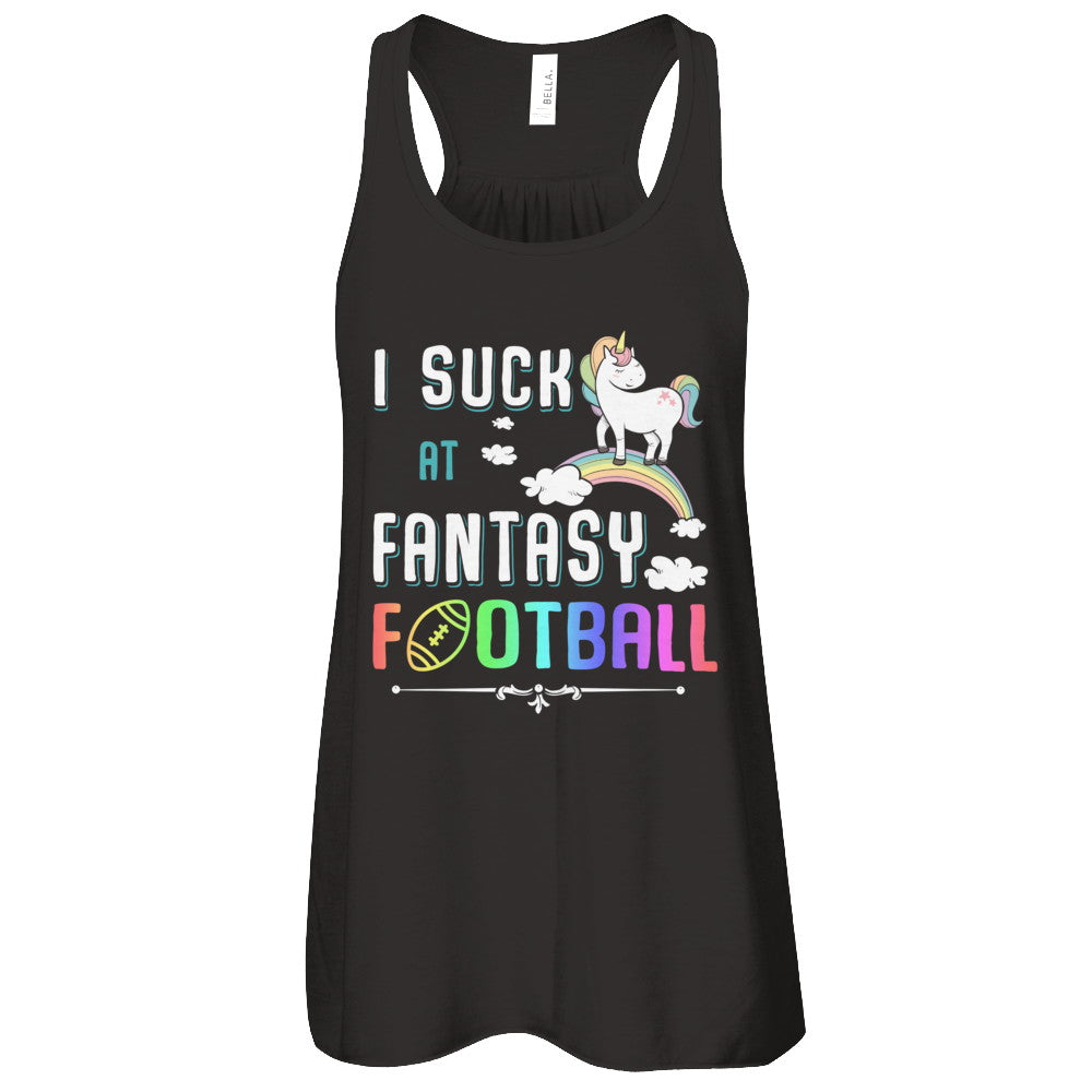 I Suck At Fantasy Football Unicorn T-Shirt & Tank Top | Teecentury.com