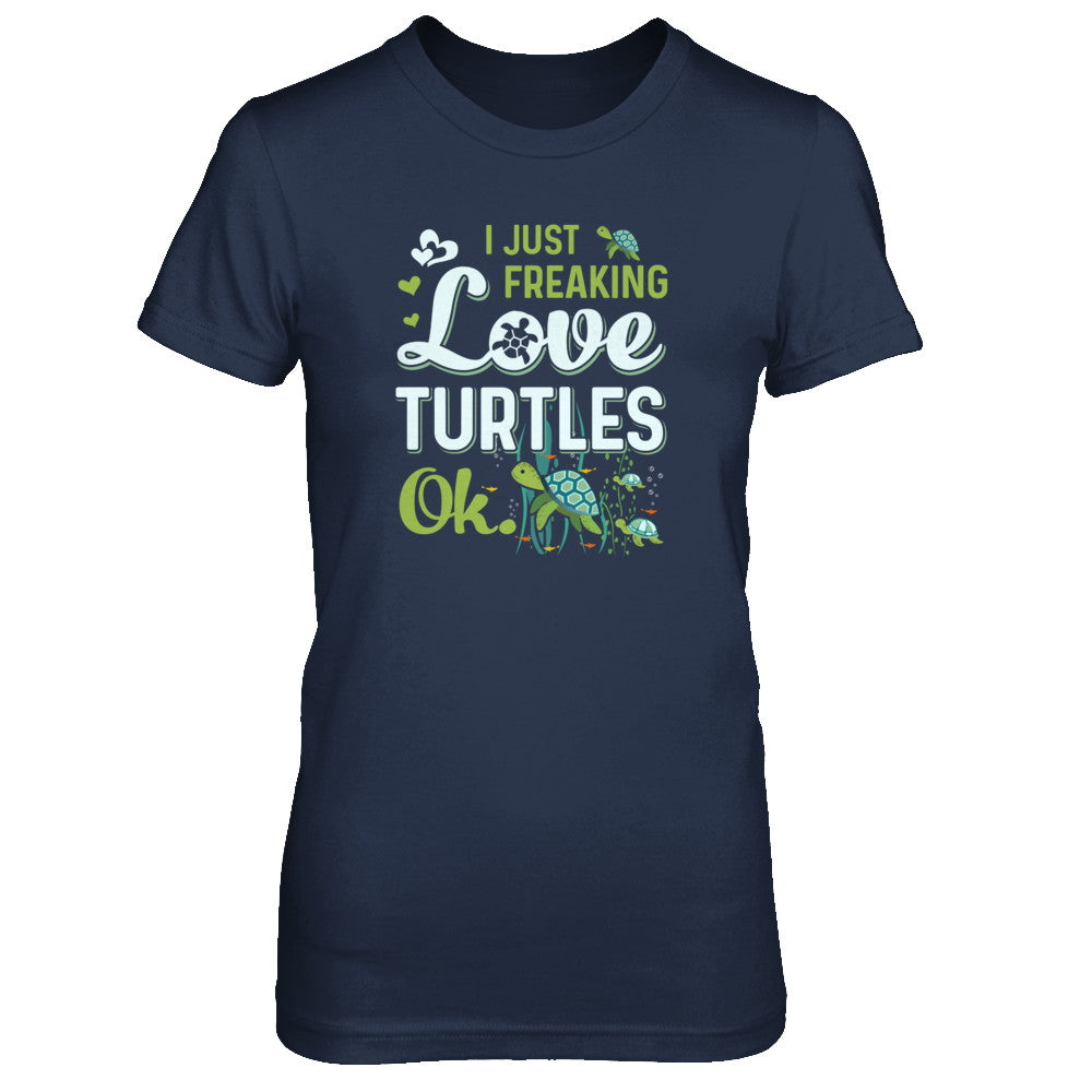 I Just Freaking Love Turtles Ok Sea Turtle Beach T-Shirt & Tank Top | Teecentury.com