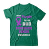 I Wear Purple For My Dad Pancreatic Cancer Son Daughter T-Shirt & Hoodie | Teecentury.com