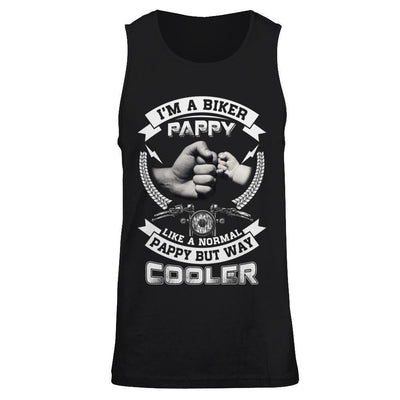 I'm A Biker Pappy Like A Normal Pappy But Way Cooler T-Shirt & Hoodie | Teecentury.com